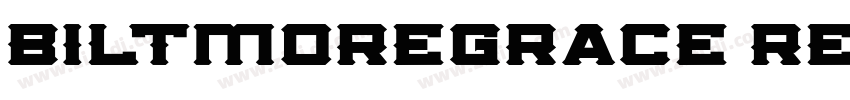 BiltmoreGrace Regula字体转换